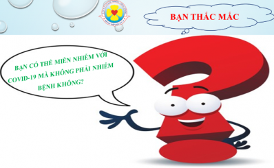 Bạn có thể miễn nhiễm với Covid-19 mà không phải nhiễm bệnh không?